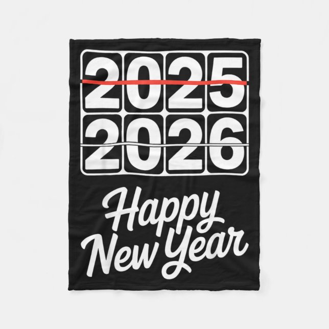 Goodbye 2025 Hello 2026 Clock Happy New Year Party Fleece Blanket (Front)