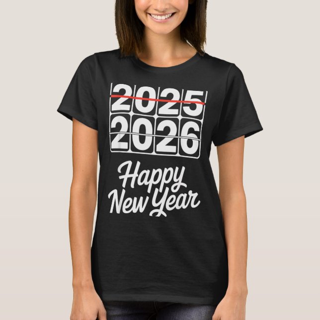 Goodbye 2025 Hello 2026 Clock Happy New Year Party T-Shirt (Front)