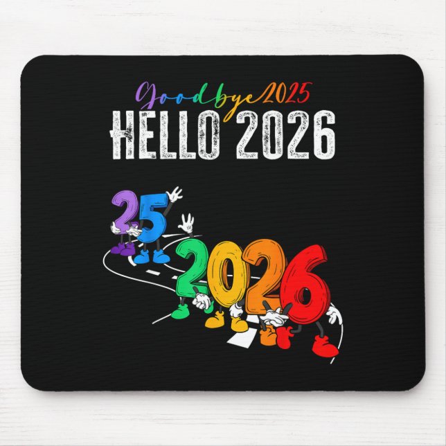 Goodbye 2025 Hello 2026 Funny Cartoon New Year Boy Mouse Pad (Front)