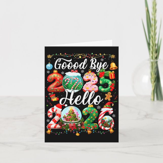 Goodbye 2025 Hello 2026 Happy New Year Christmas P Card (Front)