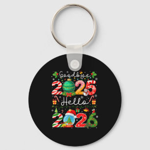 Goodbye 2025 Hello 2026 Happy New Year Christmas P Key Ring