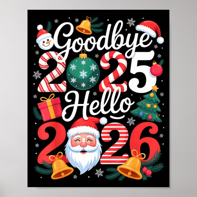 Goodbye 2025 Hello 2026 Happy New Year Family Matc Poster (Front)