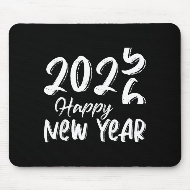Goodbye 2025 Hello 2026 Happy New Year New Years E Mouse Pad (Front)