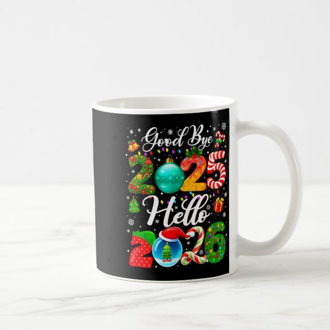 Goodbye 2025 Hello 2026 Happy New Year Pajamas Fam Coffee Mug (Right)