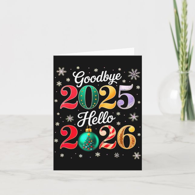 Goodbye 2025 Hello 2026 Happy New Year's Eve Chris Card (Front)