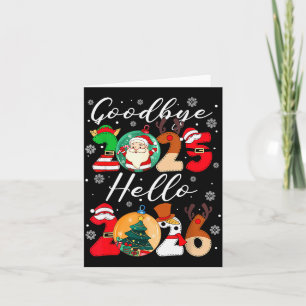 Goodbye 2025 Hello 2026 Happy New Year's Eve Chris Card