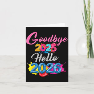 Goodbye 2025 Hello 2026 Kids Funny New Year  Card