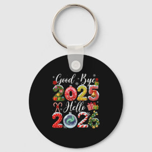 Goodbye 2025 Hello 2026 Merry Christmas Happy New  Key Ring