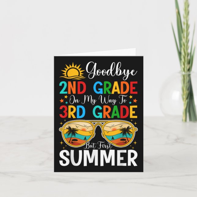 Goodbye 2nd Grade Graduation To Hello Summer &amp; Card (Front)