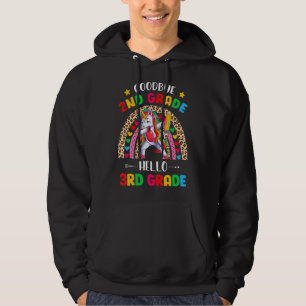 Goodbye 2nd Grade Hello 3rd Grade Last Day Unicorn Hoodie
