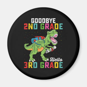 Goodbye 2nd Grade Hello 3rd Grade T Rex Dinosaur Magnet