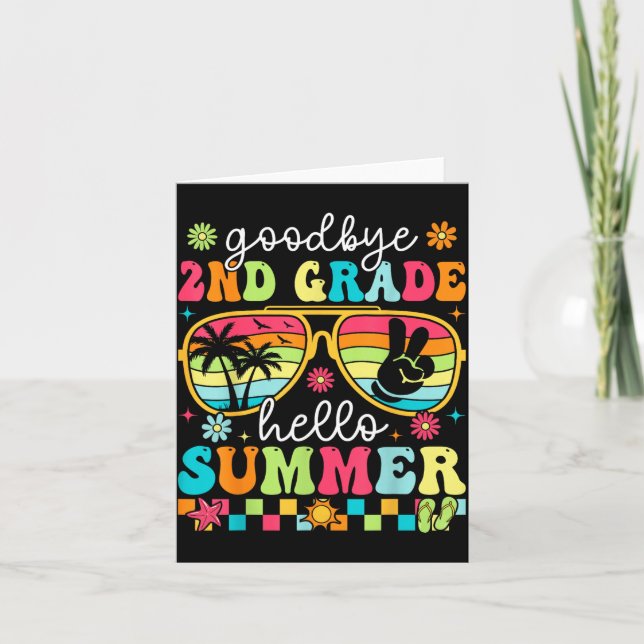 Goodbye 2nd Grade Hello Summer Last Day Of School Card (Front)