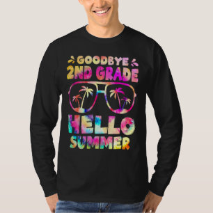 Goodbye 2nd Grade Hello Summer Second Grade Gradua T-Shirt