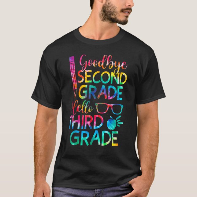 Goodbye 2nd Grade Hello Third 3rd Grade Graduation T-Shirt (Front)