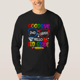 Goodbye 2nd Grade Welcome Back To School Hello Thi T-Shirt