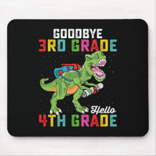 Goodbye 3rd Grade Hello 4th Grade T Rex Dinosaur Mouse Pad