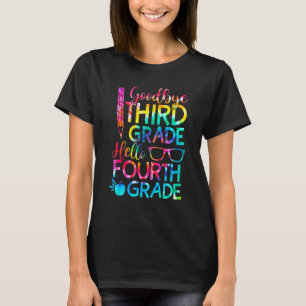 Goodbye 3rd Grade Hello Fourth 4th Grade Graduatio T-Shirt