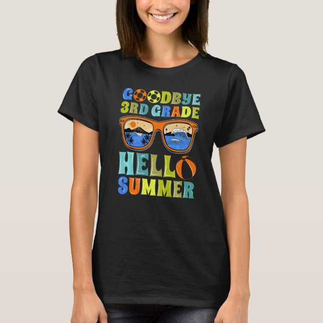 Goodbye 3rd Grade Hello Summer School Teacher Stud T-Shirt (Front)