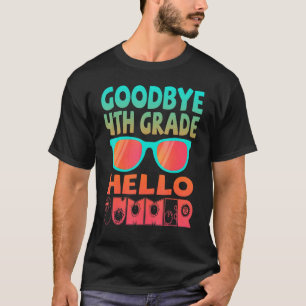 Goodbye 4th Grade Hello Summer Sunglasses Last Day T-Shirt