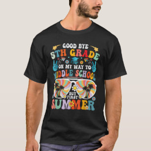 Goodbye 5th Grade Graduation 2023 Hello Middle Sch T-Shirt