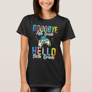 Goodbye 5th Grade Hello 6th Grade 2022 Graduation  T-Shirt