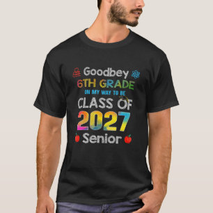 Goodbye 6Th Grade Class Of 2021 Senior Graduate El T-Shirt