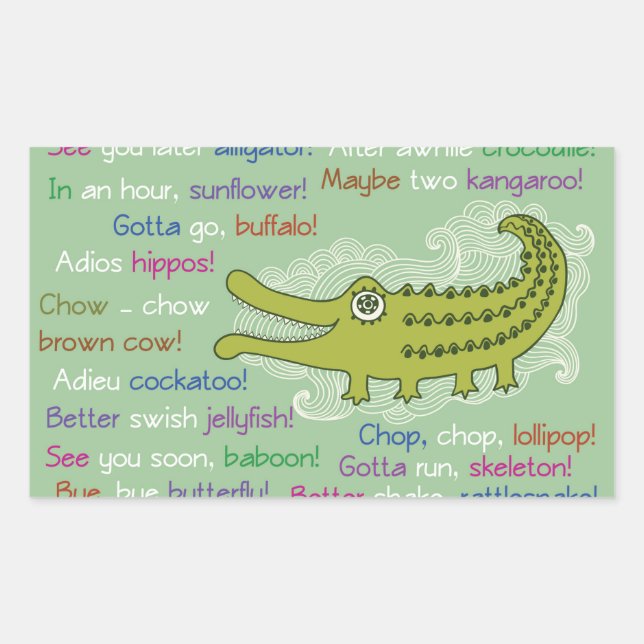Goodbye and Good luck from Group, Alligator Rectangular Sticker (Front)