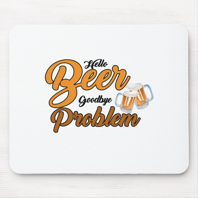 Goodbye Beer Mouse Pad (Front)