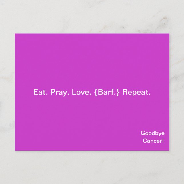 GOODBYE CANCER! Postcard by April McCallum (Front)