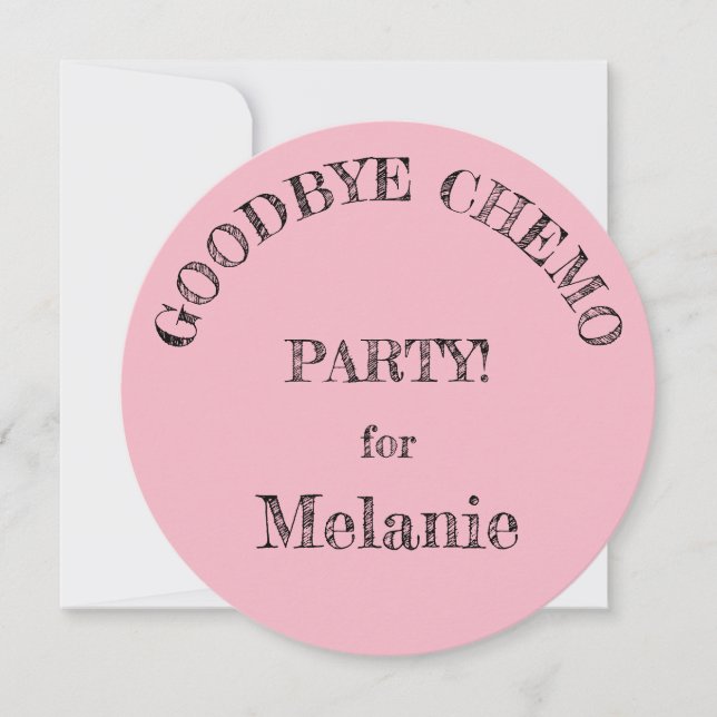 "Goodbye Chemo" Party Invitations (Front)