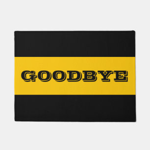 Goodbye Crotchety Door Mat