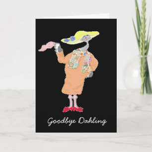 Goodbye Dahling, Have A Safe Trip Card