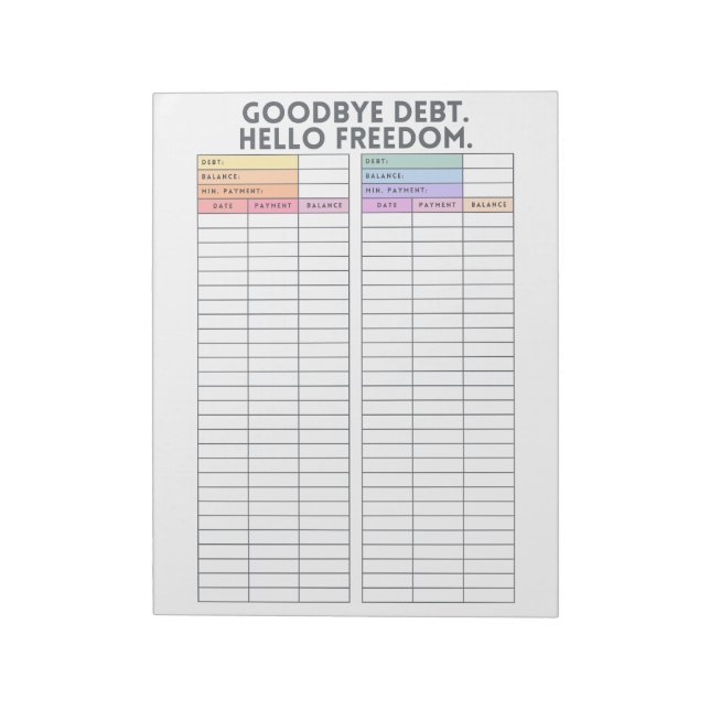 Goodbye Debt. Hello Freedom. | Colourful Tracker Notepad (Rotated)