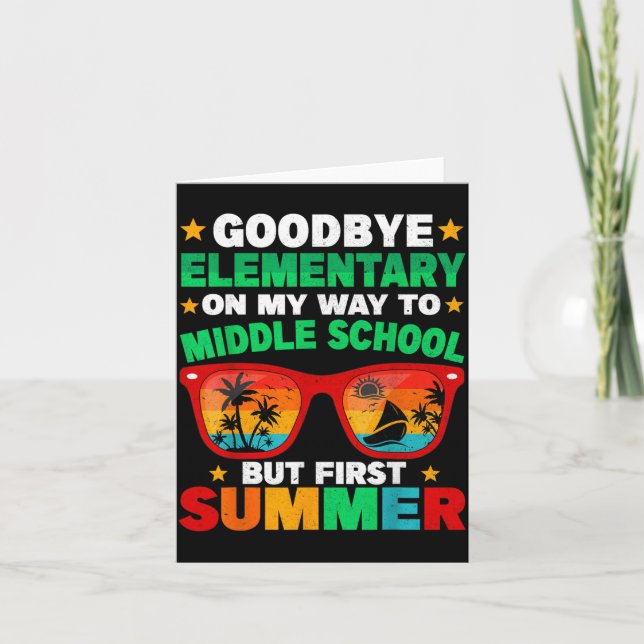 Goodbye Elementary First Summer Graduation Last Card (Front)