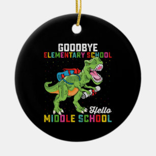 Goodbye Elementary Hello Middle School T Rex Ceramic Ornament