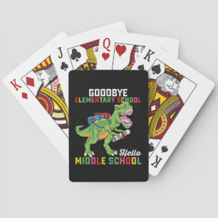 Goodbye Elementary Hello Middle School T Rex Playing Cards