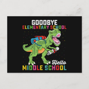 Goodbye Elementary Hello Middle School T Rex Postcard