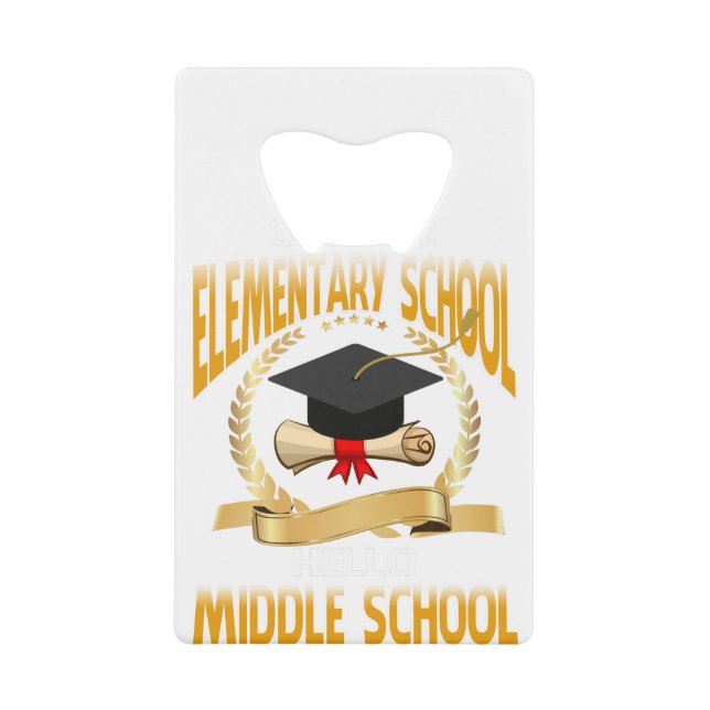Goodbye Elementary School Hello Middle School (Front)