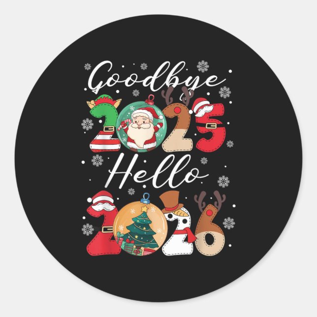 Goodbye Hello Happy New Year's Eve Christmas Xmas  Classic Round Sticker (Front)