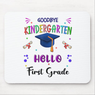 Goodbye Kindergarten Graduation Cl 2025 1st Grade Mouse Pad