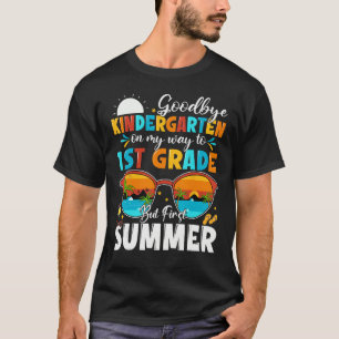 Goodbye Kindergarten Graduation To 1st Grade Hello T-Shirt