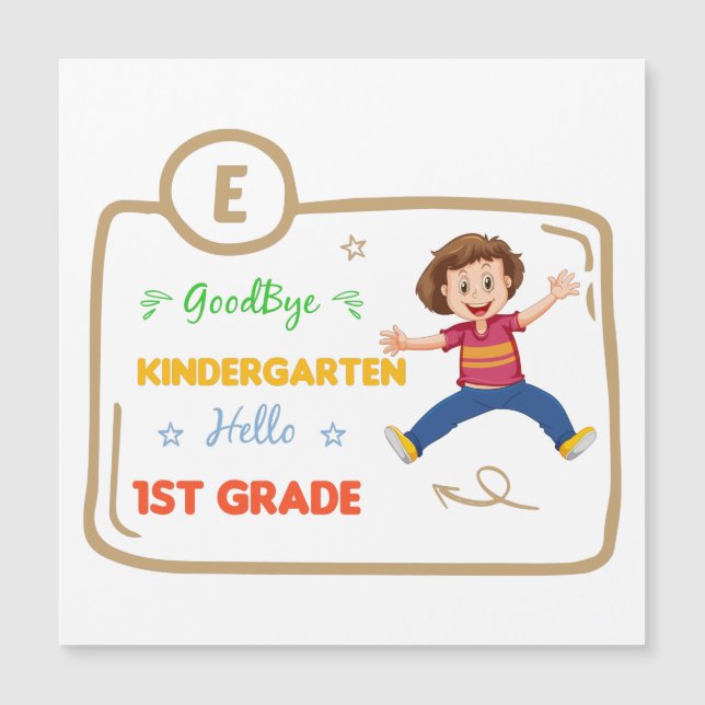 Goodbye Kindergarten Hello 1st Grade (Front)