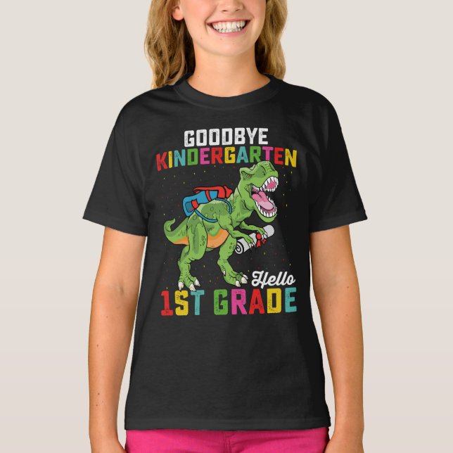 Goodbye Kindergarten Hello 1st Grade T Rex School T-Shirt (Front)