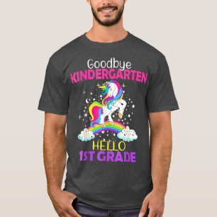 Goodbye Kindergarten Hello 1st grade Unicorn Girls T-Shirt