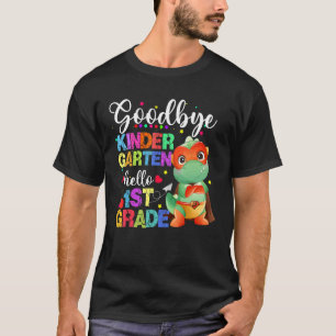 Goodbye Kindergarten Hello First Grade Graduation  T-Shirt