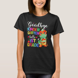 Goodbye Kindergarten Hello First Grade Graduation  T-Shirt