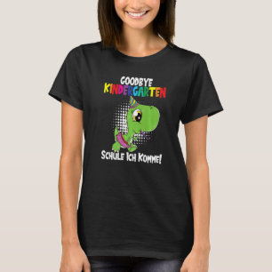 Goodbye Kindergarten School I'm Coming Dino School T-Shirt