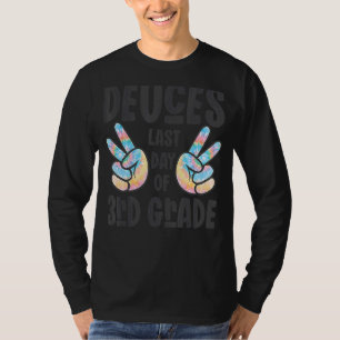 Goodbye Peace Out 3rd Grade Deuces Last Day Of 3rd T-Shirt
