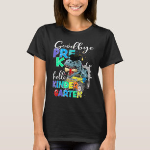 Goodbye Pre-K Hello Kindergarten Here I Come Gradu T-Shirt