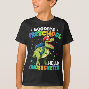  Goodbye Preschool Graduation Dinosaur T rex  T-Shirt